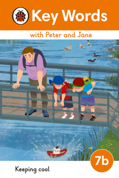 Hardcover Key Words With Peter and Jane Level 7b - Keeping Cool Book