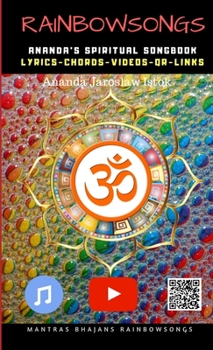 Paperback Rainbow Songs - Ananda's Spiritual Songbook Book