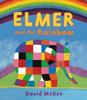 Elmer and the Rainbow - Book  of the Elmer