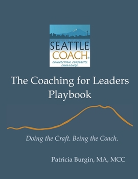 Paperback The Coaching for Leaders Playbook Book