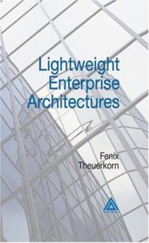 Hardcover Lightweight Enterprise Architectures Book