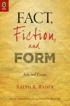 Paperback Fact, Fiction, and Form: Selected Essays Book