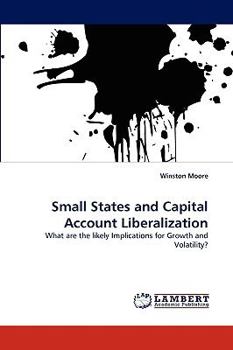 Paperback Small States and Capital Account Liberalization Book