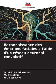 Paperback Reconnaissance des émotions faciales à l'aide d'un réseau neuronal convolutif [French] Book