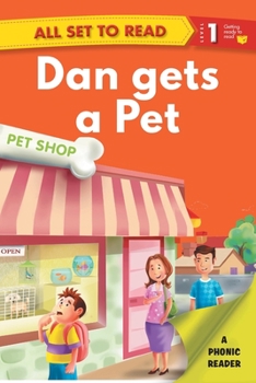 Paperback All set to Read A Phonics Reader Dan gets a Pet Book
