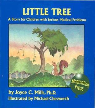 Paperback Little Tree: A Story for Children with Serious Medical Problems Book