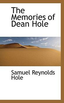 Paperback The Memories of Dean Hole Book