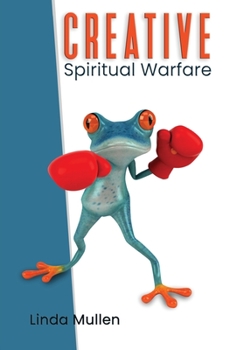 Paperback Creative Spiritual Warfare Book