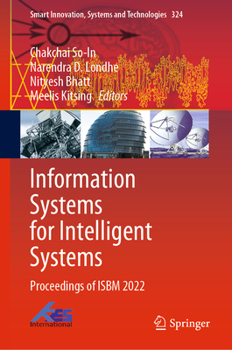 Hardcover Information Systems for Intelligent Systems: Proceedings of Isbm 2022 Book