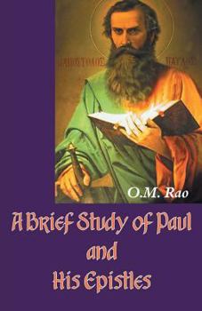 Paperback A Brief Study of Paul and His Epistles Book