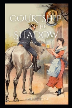 Paperback Courtship in the Shadow: A Forbidden Love Affair Book