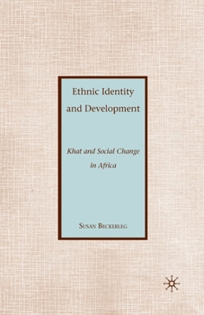 Paperback Ethnic Identity and Development: Khat and Social Change in Africa Book