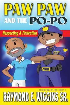 Paperback Paw Paw And The PoPo: Respecting And Protecting Book