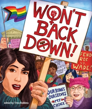 Paperback Won't Back Down: An Anthology of Pro-Choice Comics Book