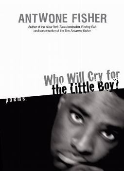 Hardcover Who Will Cry for the Little Boy?: Poems Book
