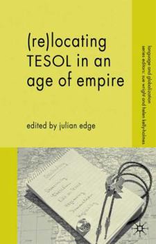 Paperback (Re-)Locating TESOL in an Age of Empire Book
