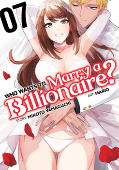 Paperback Who Wants to Marry a Billionaire? Vol. 7 Book