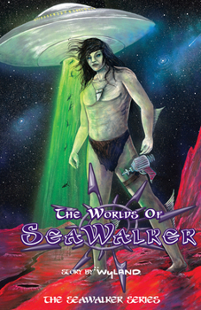 Hardcover The Worlds of Seawalker Book