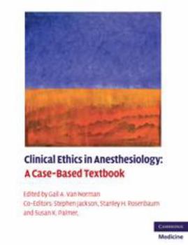 Electronics Clinical Ethics in Anesthesiology: A Case-Based Textbook Book