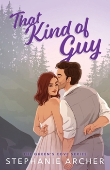 That Kind of Guy - Book #1 of the Queen's Cove Series