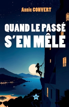 Paperback Quand le passé s'en mêle [French] Book
