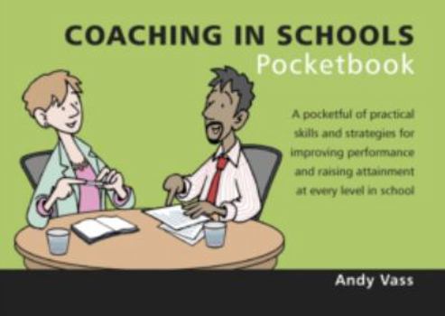 Paperback Coaching in Schools Pocketbook (Teachers' Pocketbooks) Book