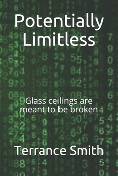 Paperback Potentially Limitless: Glass ceilings are meant to be broken Book