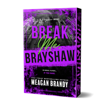 Paperback Break Me, Brayshaw (Deluxe Edition) Book