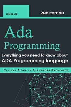 Paperback ADA Programming: Everything you need to know about ADA Programming language Book