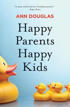Paperback Happy Parents Happy Kids Book