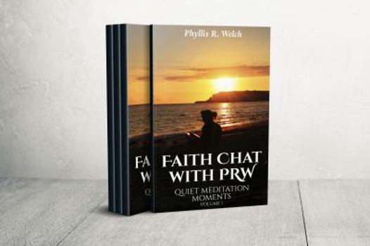 Paperback Faith Chat With PRW: Quiet Meditation Moments Book