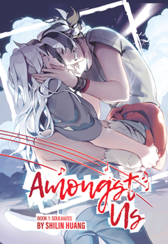 Paperback Amongst Us - Book 1: Soulmates Book