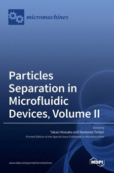 Hardcover Particles Separation in Microfluidic Devices, Volume II Book