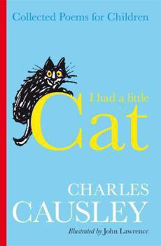 Paperback I Had a Little Cat: Collected Poems for Children Book