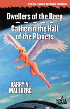 Paperback Dwellers of the Deep / Gather in the Hall of the Planets Book