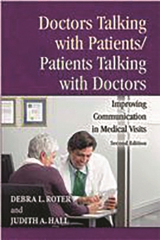 Paperback Doctors Talking with Patients/Patients Talking with Doctors: Improving Communication in Medical Visits Book