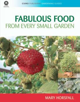 Paperback Fabulous Food from Every Small Garden Book
