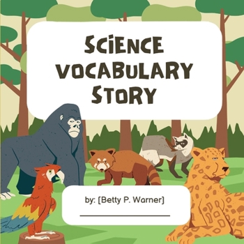 Paperback Science Vocabulary Story: Galactic Adventures: Join the Quest for Knowledge in the Universe of Science Fun: Children Vocabulary Learning Book