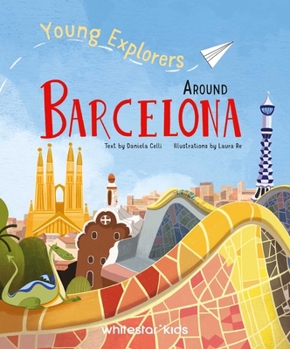 Hardcover Young Explorers Around Barcelona Book