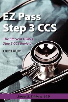 Paperback EZ Pass Step 3 Ccs: The Efficient USMLE Step 3 CCS Review Book