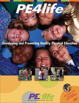 Paperback Pe4life: Developing and Promoting Quality Physical Education [With DVD] Book