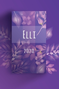 Terminkalender 2020: Für Elli personalisierter Taschenkalender und Tagesplaner ca DIN A5 | 376 Seiten | 1 Seite pro Tag | Tagebuch | Wochenplaner (German Edition)