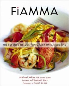Hardcover Fiamma: The Essence of Contemporary Italian Cooking Book