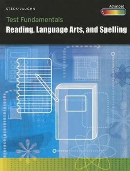 Paperback Test Fundamentals: Reading, Language Arts, and Spelling: Advanced Book