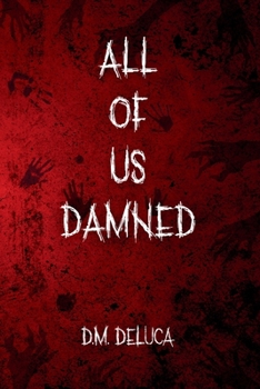 All Of Us Damned (The Reckoning)