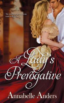 A Lady's Prerogative - Book #2 of the Lord Love a Lady