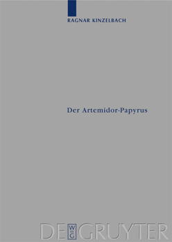 Tierbilder aus dem ersten Jahrhundert: Ein zoologischer Kommentar zum Artemidor-Papyrus (Archiv Fur Papyrusforschung Und Verwandte Gebiete - Beihefte, 28)