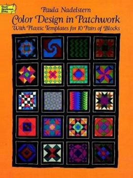 Paperback Color Design in Patchwork: With Plastic Templates for 10 Pairs of Blocks Book