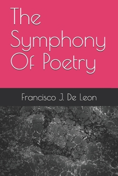 Paperback The Symphony Of Poetry Book