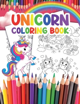 Unicorn Coloring Book: for Kids Featuring Over 35 Adorable Unicorns